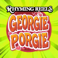Rhyming Reels: Georgie Porgie